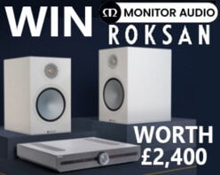 Win the ultimate Streaming System worth £2,400 from Roksan & Monitor Audio