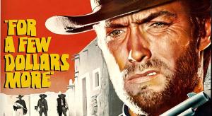 For a Few Dollars More 4K Blu-ray Review