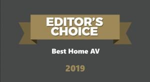 Best Home AV Products 2019 - Editor's Choice Awards