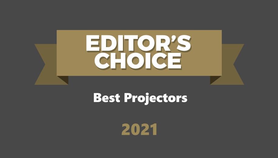 Best Projectors of 2021 - Editor's Choice Awards